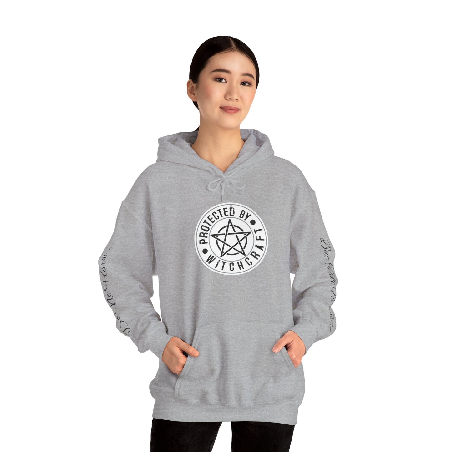 Protected By Witchcraft Hoodie — "Do No Harm... But Take No Shit" Sleeve Sweatshirt