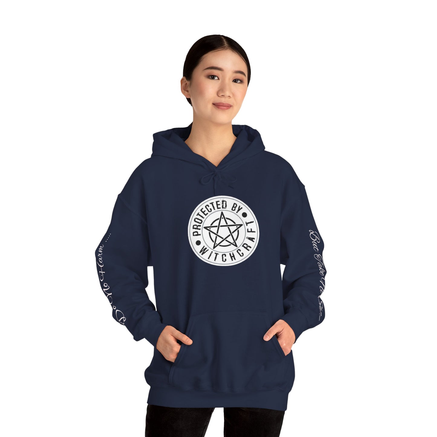 Protected By Witchcraft Hoodie — "Do No Harm... But Take No Shit" Sleeve Sweatshirt