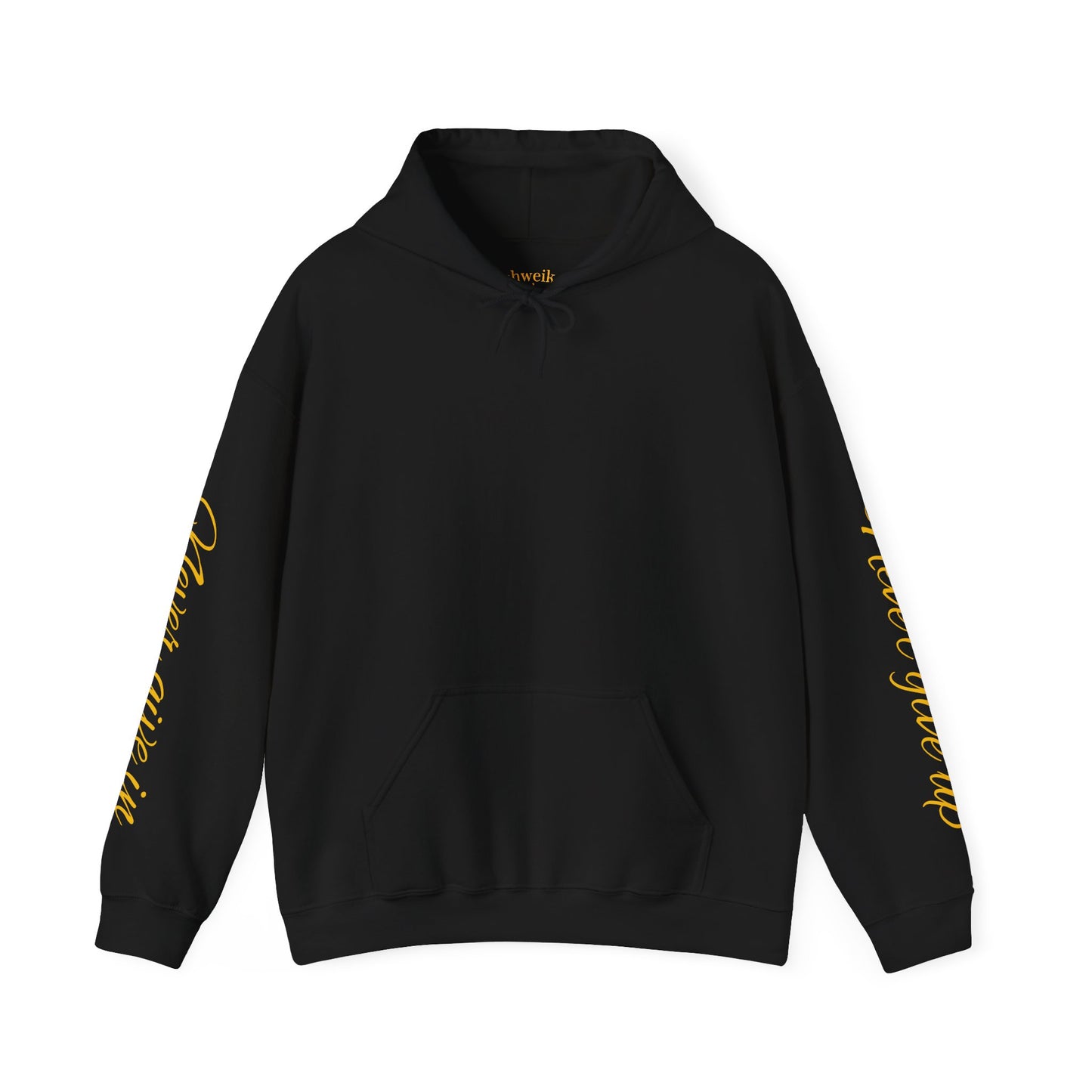 The Nevers Hoodie - Never Give In, Never Give Up