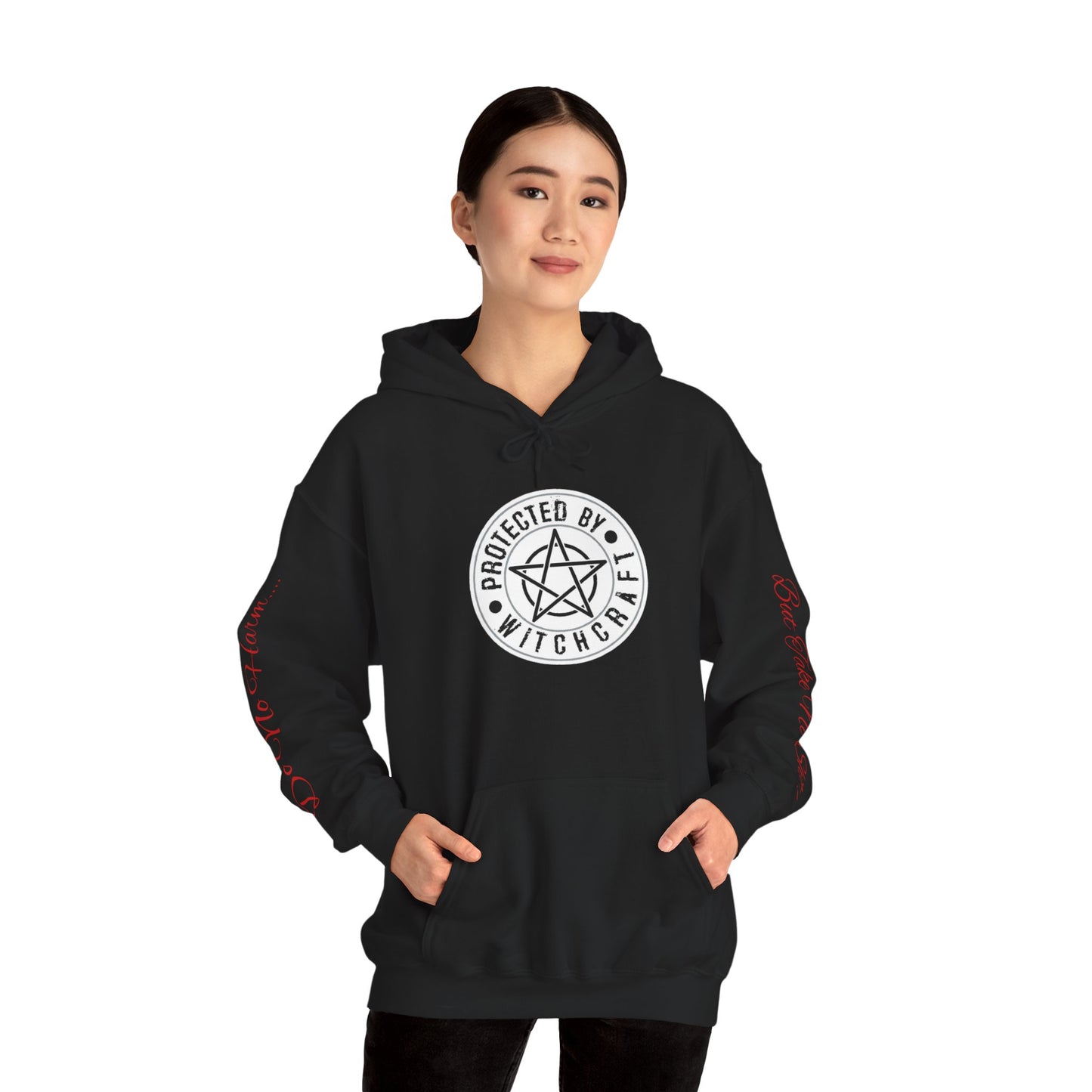 Protected By Witchcraft Hoodie — "Do No Harm... But Take No Shit" Sleeve Sweatshirt