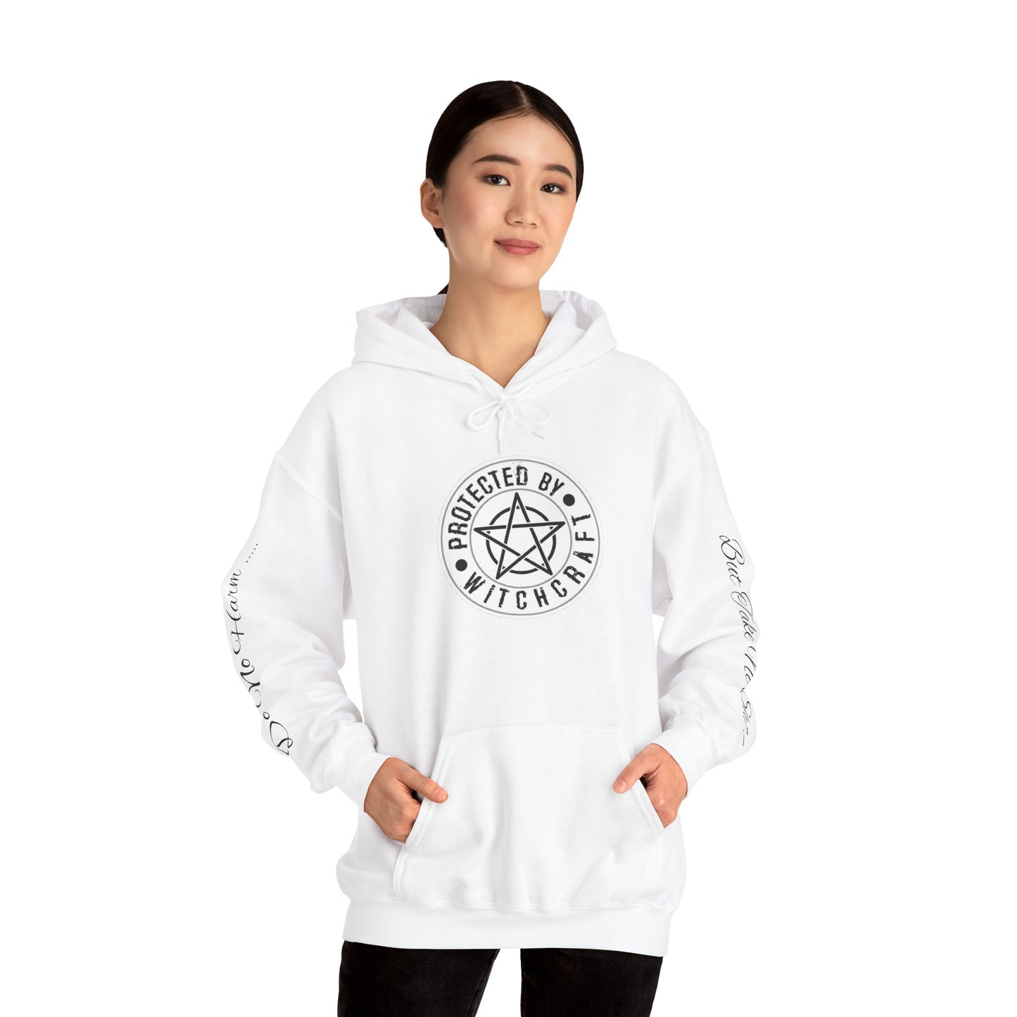Protected By Witchcraft Hoodie — "Do No Harm... But Take No Shit" Sleeve Sweatshirt